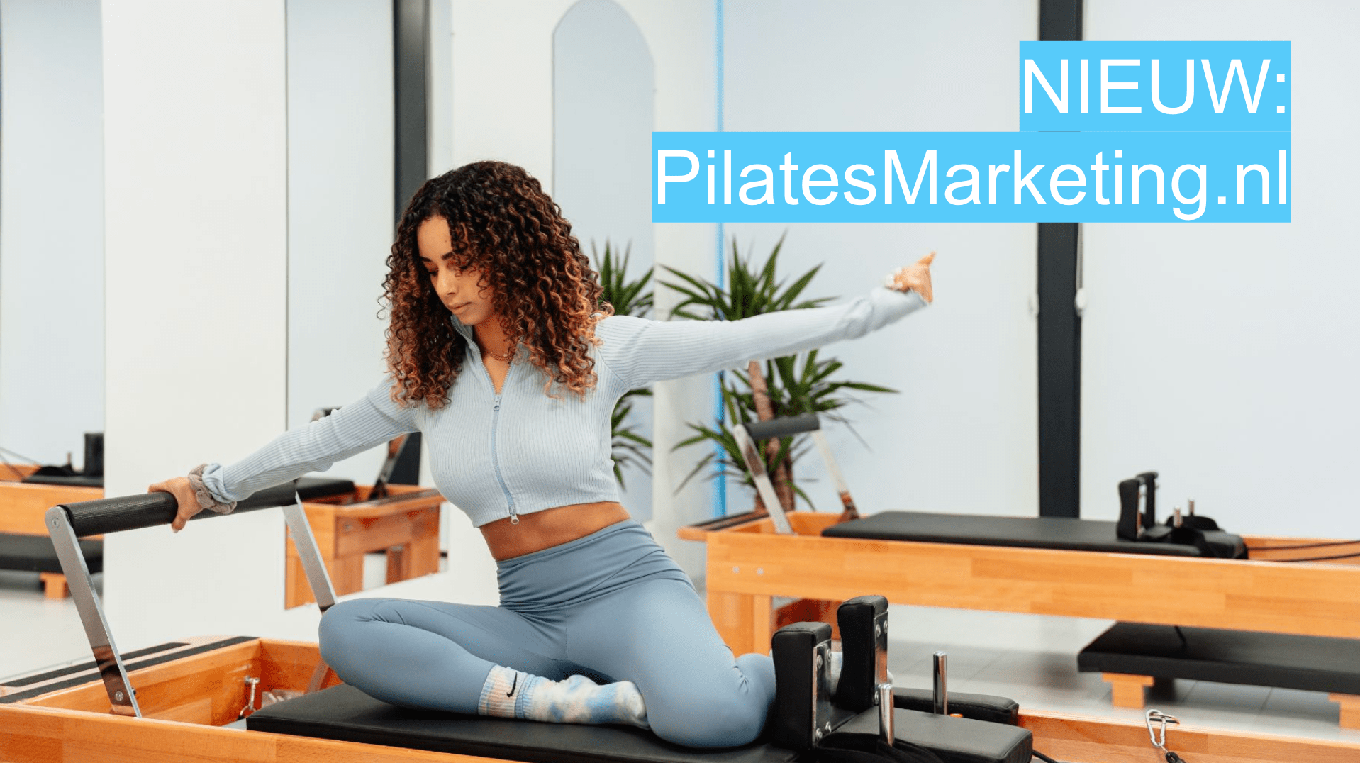 Yoga- & Pilatesmarketing is hotter dan ooit, zó profiteer jij mee!