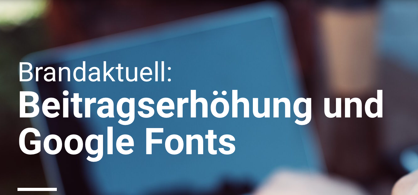 Abmahnungen wegen Google Fonts!